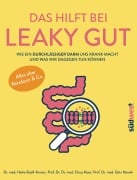 Cover-Bild zum Titel 'Das hilft bei Leaky Gut - Wie ein durchlässiger Darm uns krank macht und was wir dagegen tun können. Alles über Reizdarm & Co.' von 'Heike Bueß-Kovács, Götz Nowak, Claus Muss'
