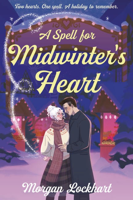 A Spell for Midwinter's Heart - Morgan Lockhart