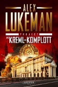 Cover-Bild zum Titel 'DAS KREML-KOMPLOTT (Project 11)' von 'Alex Lukeman'