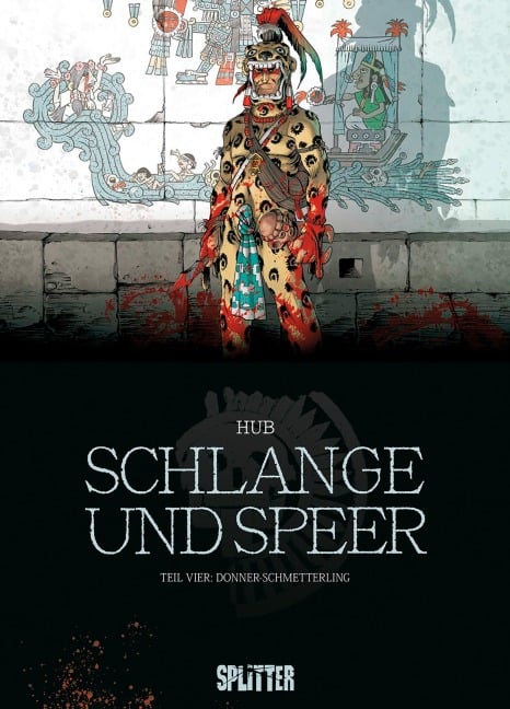 Schlange und Speer. Band 4 - Hub