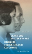 Cover-Bild zum Titel 'Clara und Walter Bacher' von 'Barbara Brix'