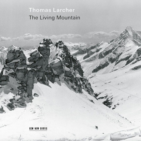Thomas Larcher: The Living Mountain - Weilerstein/Aristidou/Schuldt/MKO