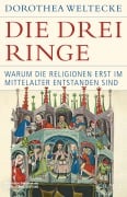 Cover-Bild zum Titel 'Die drei Ringe' von 'Dorothea Weltecke'
