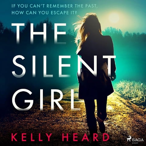 The Silent Girl - Kelly Heard