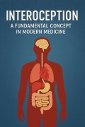 Cover-Bild zum Titel 'Interoception: a Fundamental Concept In Modern Medicine' von 'Francesco de Giovanni'