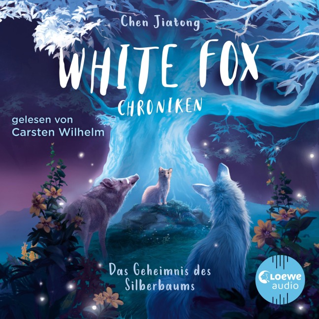 White Fox Chroniken (Band 1) - Das Geheimnis des Silberbaums - Jiatong Chen