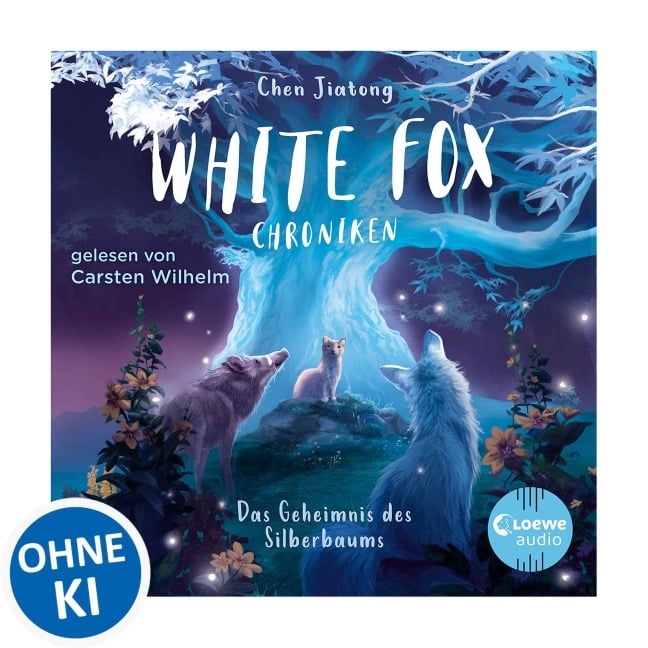 White Fox Chroniken (Band 1) - Das Geheimnis des Silberbaums - Jiatong Chen