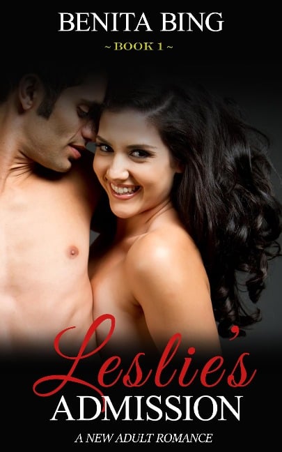 Leslie's Admission - A New Adult Romance (Book 1) - Benita Bing