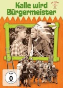 Cover-Bild zum Titel 'Kalle wird Bürgermeister' von 'Fritz Genschow, Richard Stauch'
