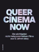 Cover-Bild zum Titel 'Queer Cinema Now' von ''