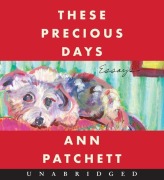 Cover-Bild zum Titel 'These Precious Days CD' von 'Ann Patchett'