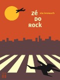 Cover-Bild zum Titel 'zé do rock: ain lesebuch' von 'Zé do Rock'