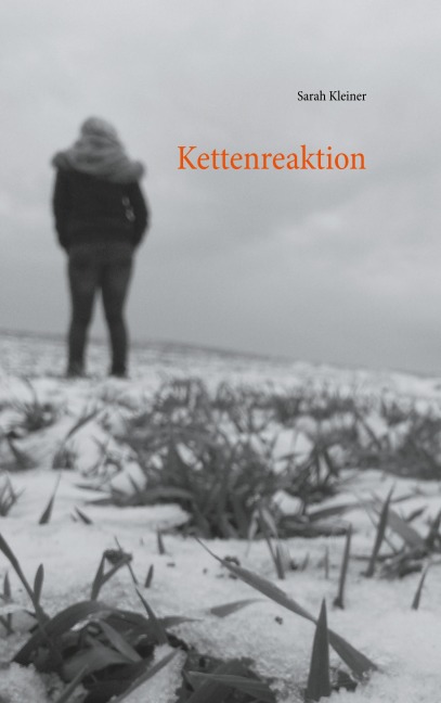Kettenreaktion - Sarah Kleiner