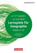Cover-Bild zum Titel 'Lernspiele Sekundarstufe I - Geographie - Klasse 5-10' von 'Caroline Heber, Kerstin Herrmann-Nitz, Jean Steiner'