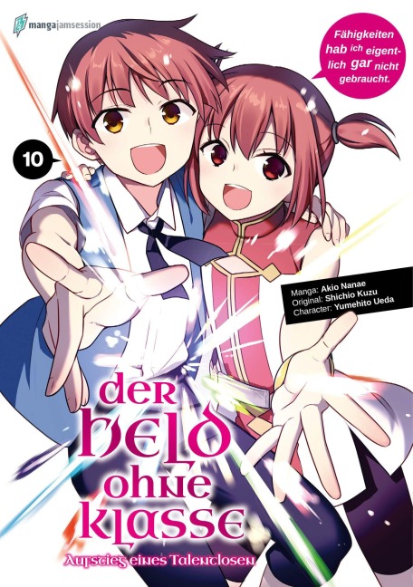 Der Held ohne Klasse 10 - Nanae Akio, Ueda Yumehito, Kuzu Shichio