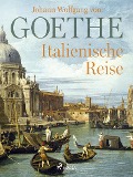 Cover-Bild zum Titel 'Italienische Reise' von 'Johann Wolfgang von Goethe'