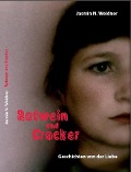 Cover-Bild zum Titel 'Rotwein und Cracker - Geschichten von der Liebe' von 'Jasmin N. Weidner'
