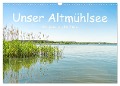Unser Altmühlsee (Wandkalender 2024 DIN A3 quer), CALVENDO Monatskalender - Tina Rabus