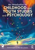Cover-Bild zum Titel 'An Introduction to Childhood and Youth Studies and Psychology' von ''