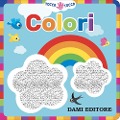 Cover-Bild zum Titel 'Colori. Tocca tocca' von 'Anna Casalis'