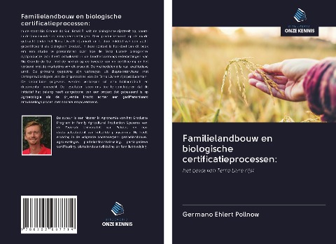 Familielandbouw en biologische certificatieprocessen: - Germano Ehlert Pollnow