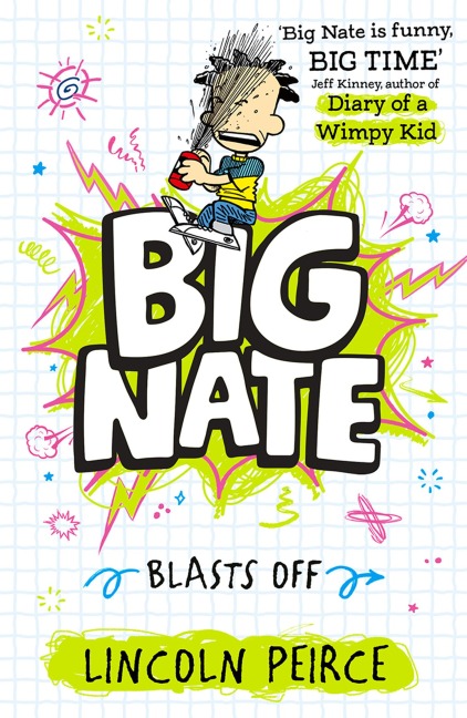 Big Nate Blasts Off - Lincoln Peirce
