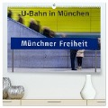 U-Bahn in München (hochwertiger Premium Wandkalender 2024 DIN A2 quer), Kunstdruck in Hochglanz - Klaus Faltin