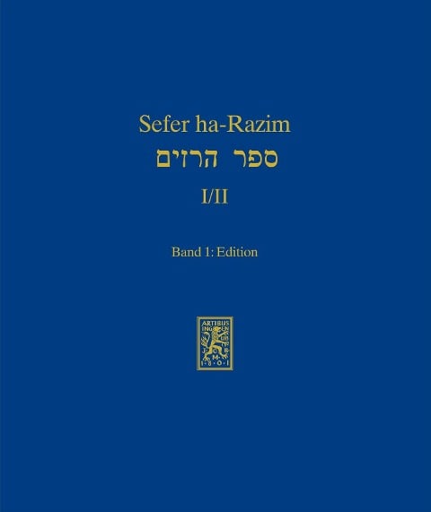 Sefer ha-Razim I und II - Das Buch der Geheimnisse I und II - 