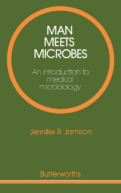 Man Meets Microbes - Jennifer R. Jamison