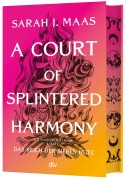 Cover-Bild zum Titel 'A Court of Splintered Harmony' von 'Sarah J. Maas'