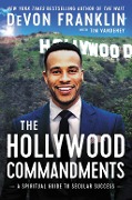 Cover-Bild zum Titel 'The Hollywood Commandments' von 'Devon Franklin, Tim Vandehey'