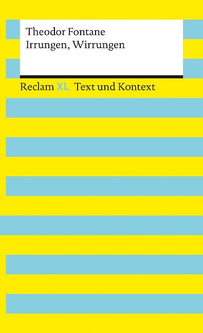 Irrungen, Wirrungen. Textausgabe mit Kommentar und Materialien - Theodor Fontane