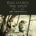 Cover-Bild zum Titel 'Egg Marks the Spot Lib/E: A Skunk and Badger Story' von 'Amy Timberlake'