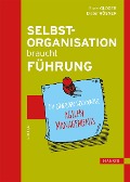 Cover-Bild zum Titel 'Selbstorganisation braucht Führung' von 'Boris Gloger, Dieter Rösner'