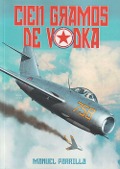 Cien gramos de Vodka - 