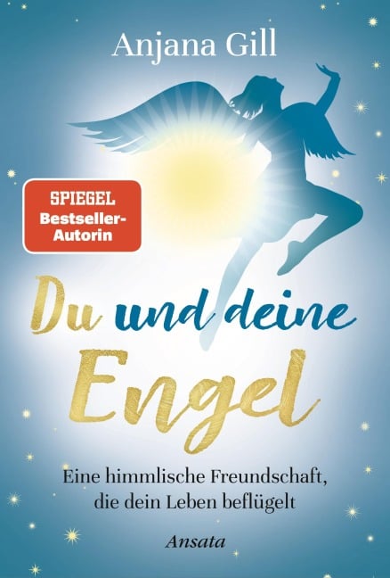 Du und deine Engel - Anjana Gill