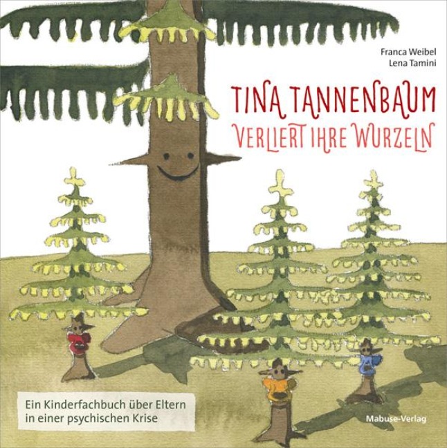 Tina Tannenbaum verliert ihre Wurzeln - Franca Weibel
