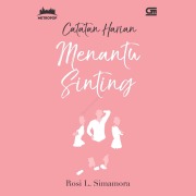 Cover-Bild zum Titel 'Catatan Harian Menantu Sinting' von 'Rosi L. Simamora'