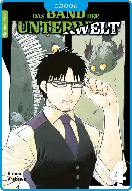 Das Band der Unterwelt 04 - Hiromu Arakawa