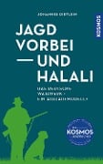 Jagd vorbei und Halali - Johannes Dietlein