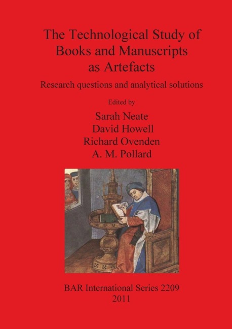 The Technological Study of Books and Manuscripts as Artefacts - 
