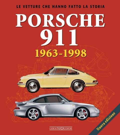 Porsche 911. 1963-1998 - Mauro Borella