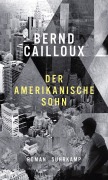 Cover-Bild zum Titel 'Der amerikanische Sohn' von 'Bernd Cailloux'