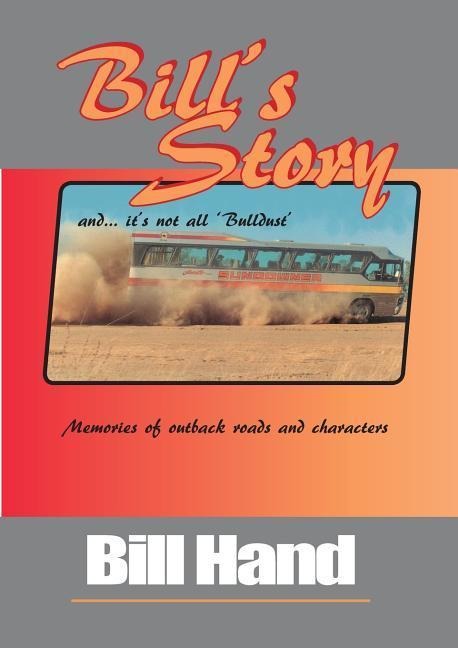 Bill's Story - Bill Hand