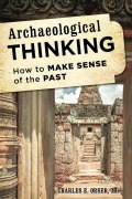 Cover-Bild zum Titel 'Archaeological Thinking' von 'Charles E. Jr. Orser'