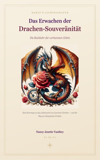 Das Erwachen der Drachen-Souveränität - Nancy-Josette Vauthey