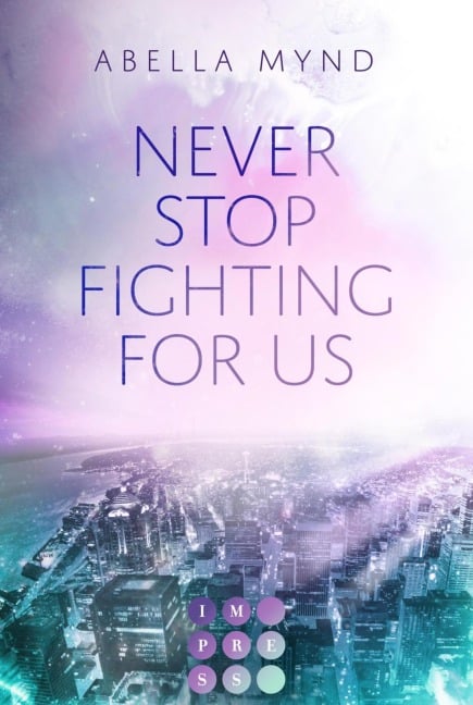 Never Stop Fighting For Us - Abella Mynd