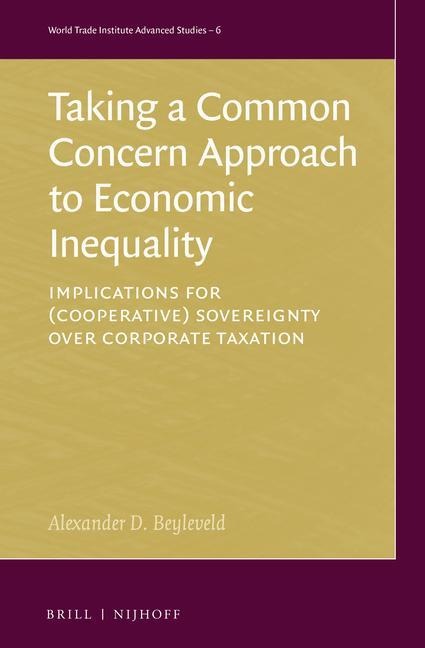 Taking a Common Concern Approach to Economic Inequality - Alexander D Beyleveld