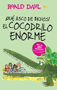 Cover-Bild zum Titel '¡Que Asco de Bichos!: El Cocodrilo Enorme / The Enormous Crocodile' von 'Roald Dahl'
