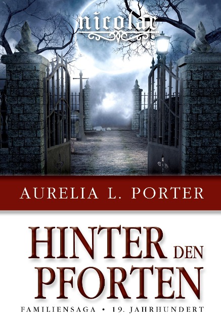 Nicolae - Hinter den Pforten - Aurelia L. Porter
